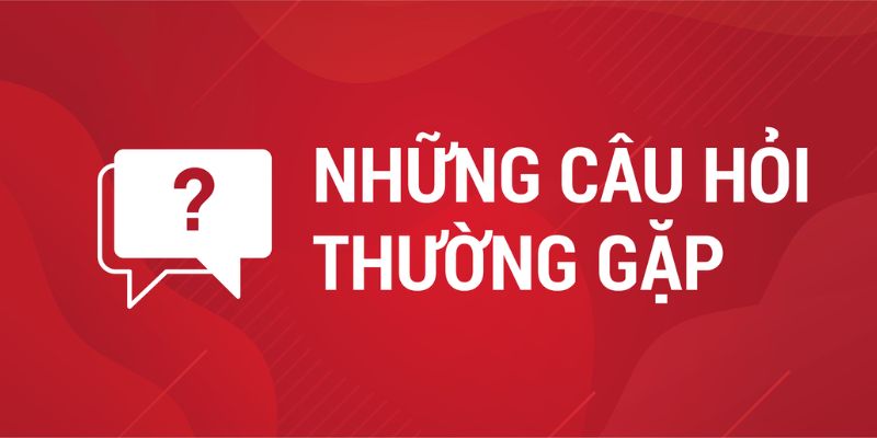 Câu hỏi thường gặp về kỹ thuật