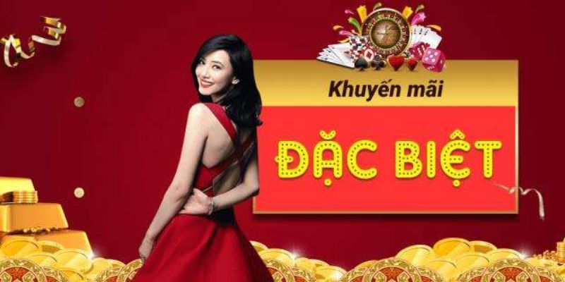 Khuyến mãi nhà cái siêu đặc biệt