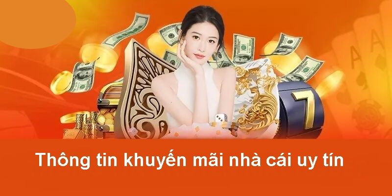 Khuyến mãi nhà cái là gì