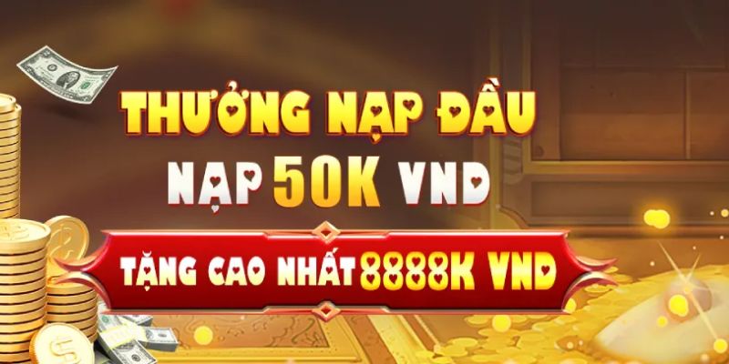 Thưởng nạp đầu nhà cái